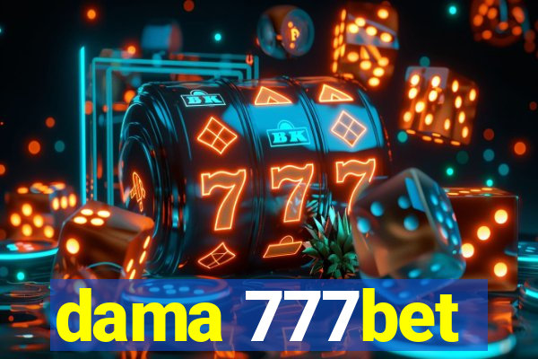 dama 777bet